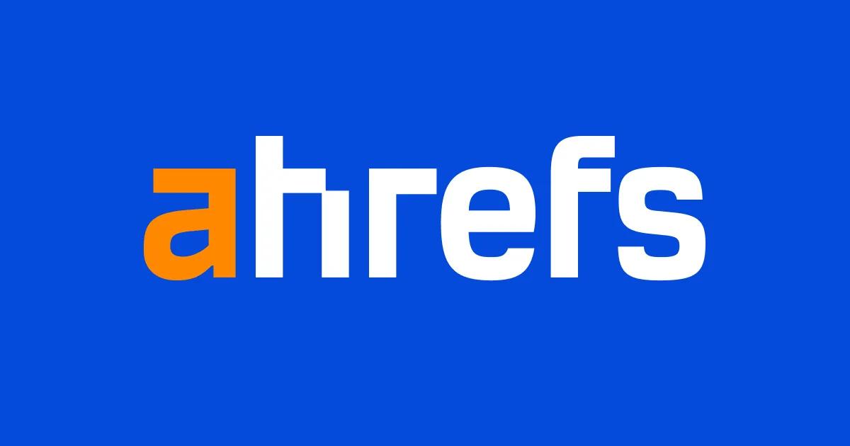 Ahrefs—Marketing Intelligence Tools Powered by Big Data.