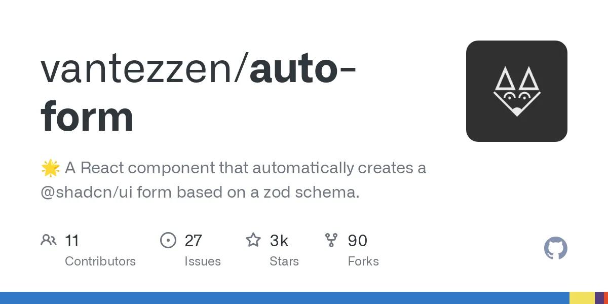 vantezzen/auto-form: 🌟 A React component that automatically creates a @shadcn/ui form based on a zod schema.