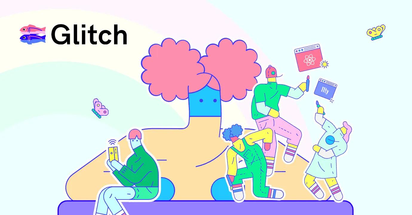 Glitch: The friendly community where everyone builds the web