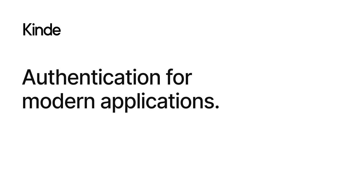 Kinde | Auth for modern applications.