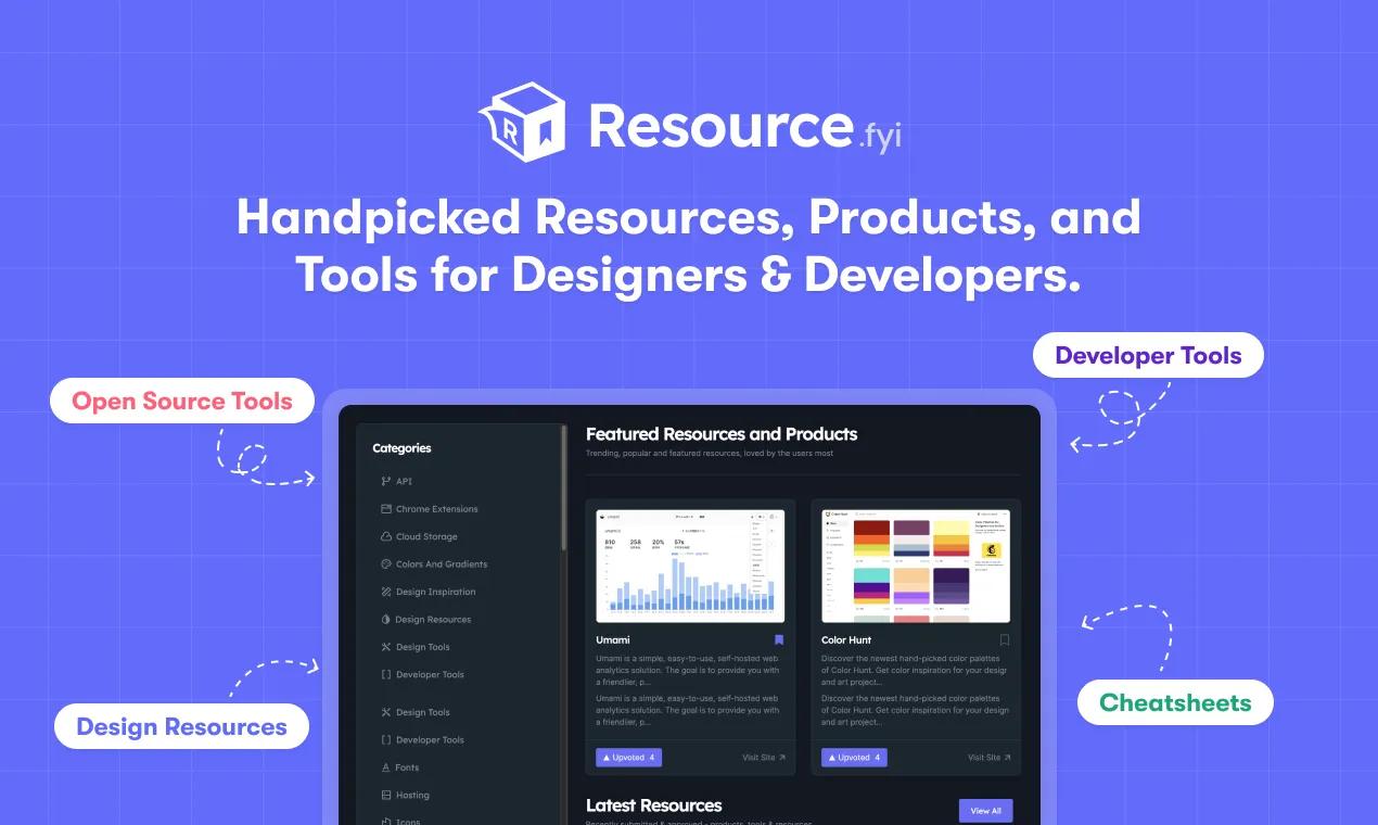 Products, Tools and Resources for Developers & Designers