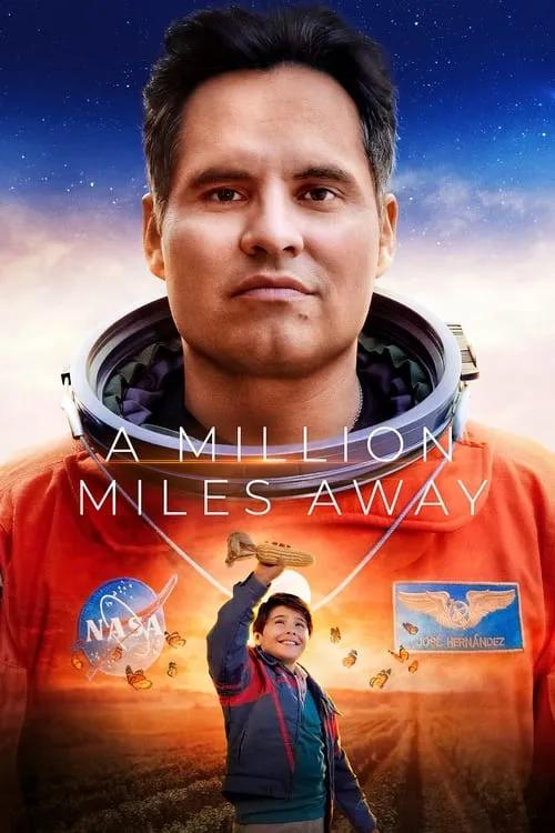 A Million Miles Away (2023) - Streaming online