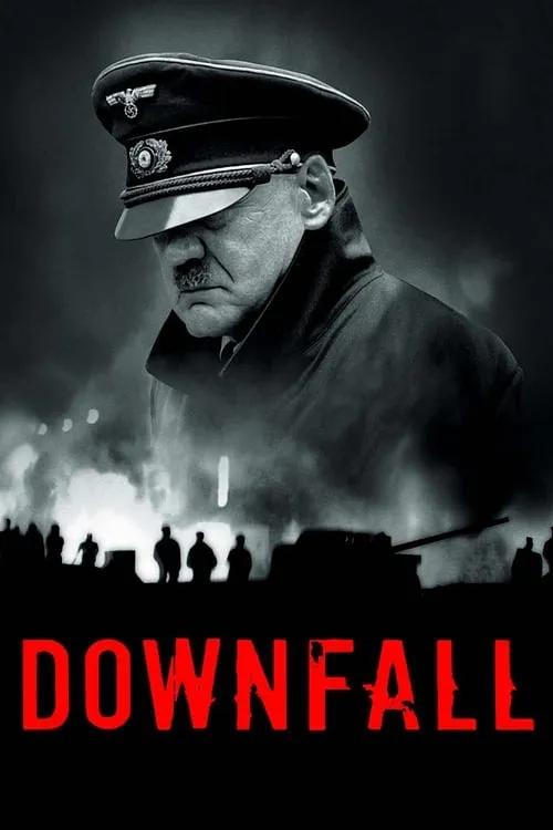 Downfall (2004) - Streaming online