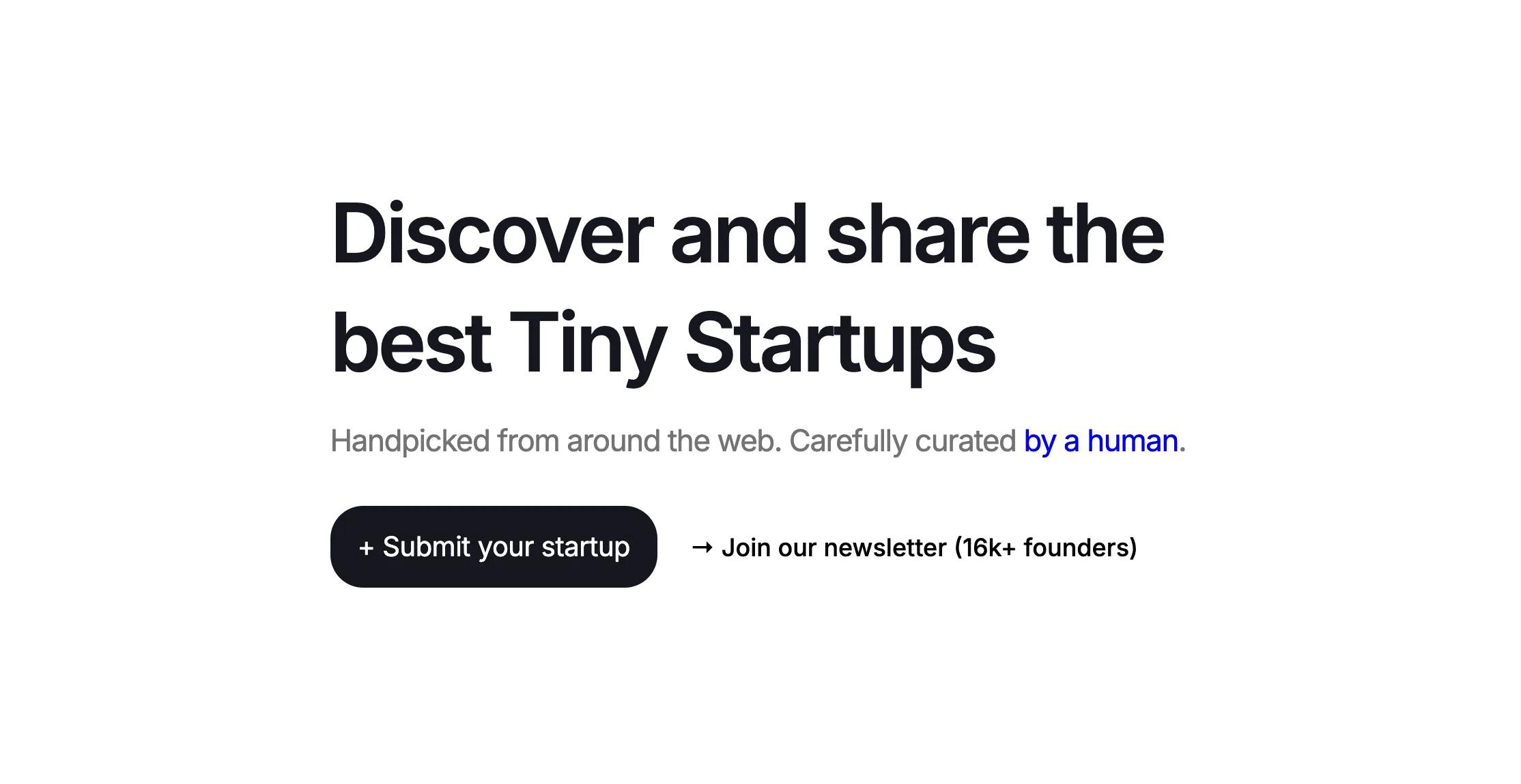 Discover And Share The Best Tiny Startups & Micro Startups