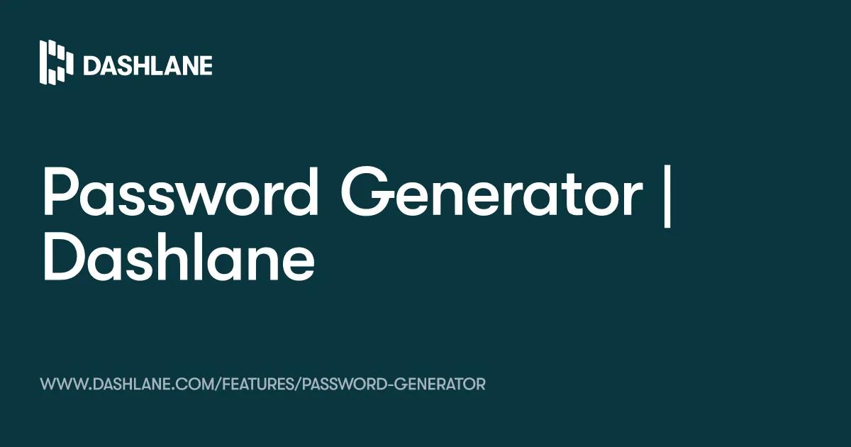 Password Generator | Dashlane