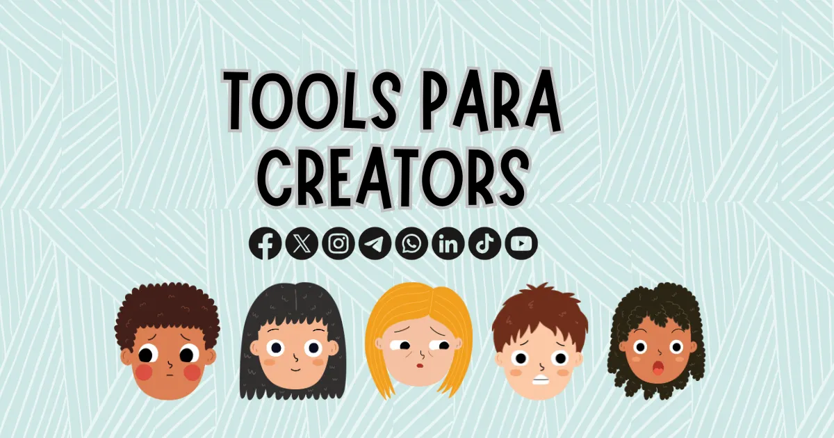 Herramientas Gratuitas para Content Creators e Influencers