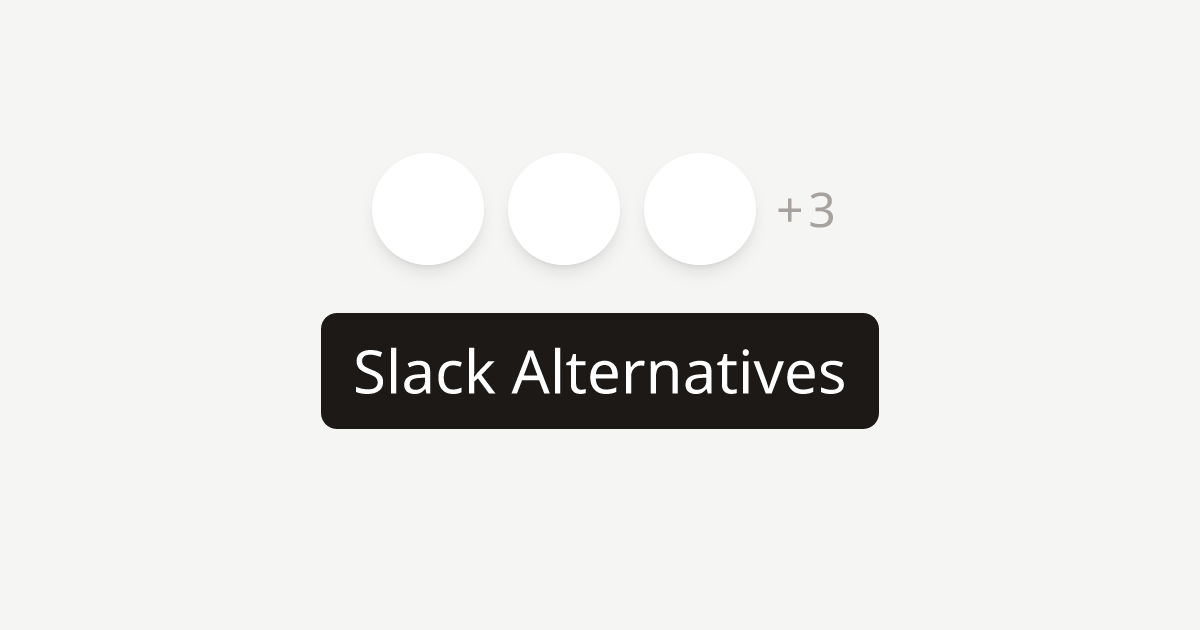 Slack alternatives